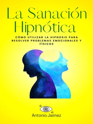 cover image of La Sanación Hipnótica